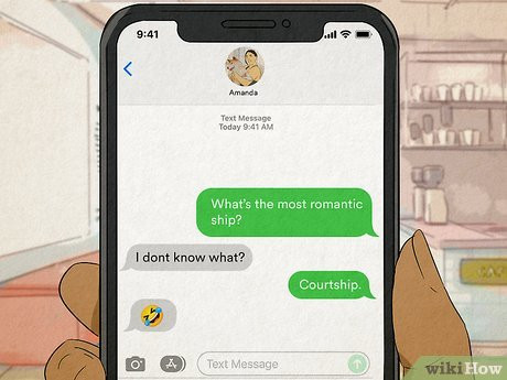 Step 9 “What’s the most romantic ship? Courtship.”