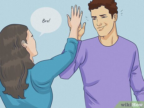 Step 5 They have friendly, platonic nicknames for you.