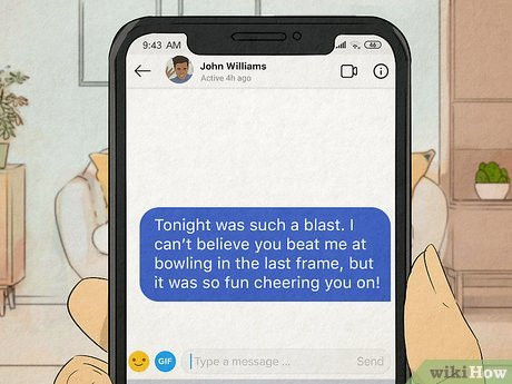 Step 1 Start with something specific that made you smile during the date.