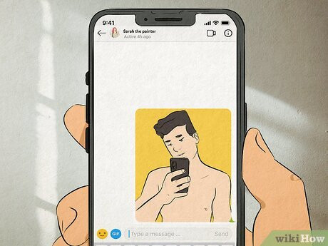 Step 5 Send her a hot selfie once you’ve texted back and forth a bit.
